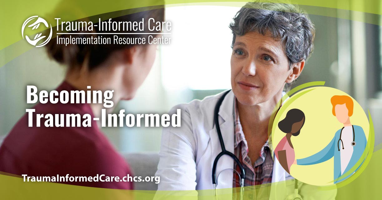 All Resources - Trauma-Informed Care Implementation Resource Center