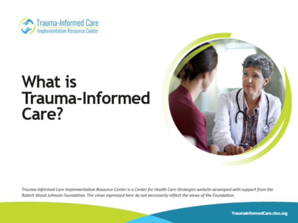 What Is Trauma-Informed Care? - Trauma-Informed Care Implementation ...