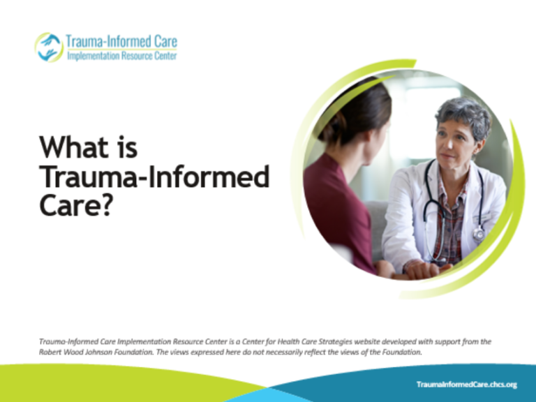 What is TraumaInformed Care? TraumaInformed Care Implementation